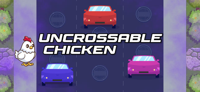 Uncrossable ChickeniPhone版