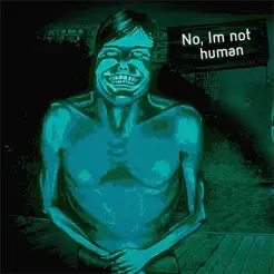 No Im Not HumaniPhone版