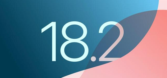 iOS 18.2beta版即將發(fā)布_預(yù)更新內(nèi)容！